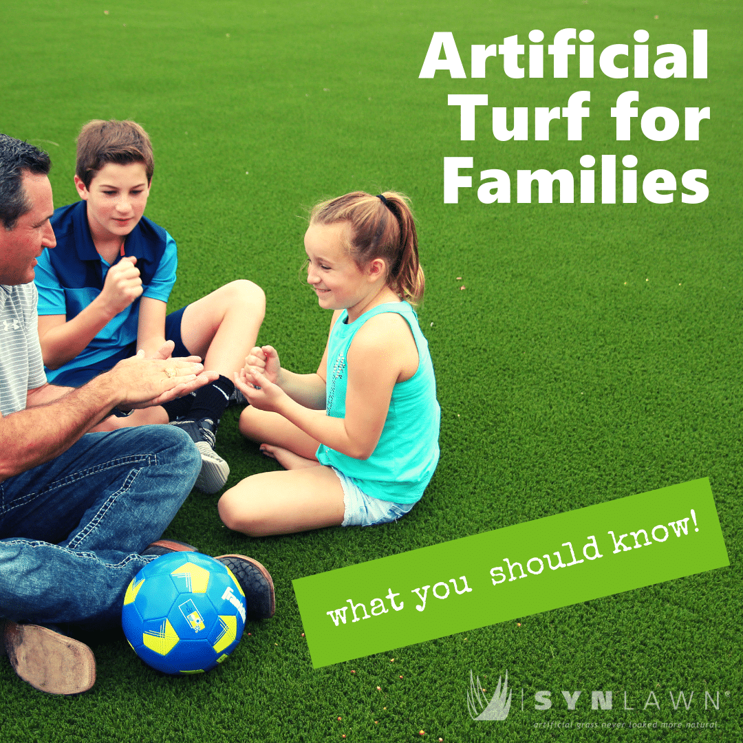 Artificial Turf for Families – What You Should Know